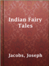 Cover image for Indian Fairy Tales